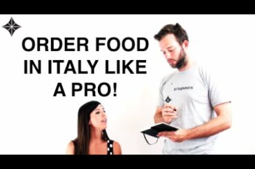 How to order food in Italian like a Pro at a Restaurant! - Free Italian Lesson