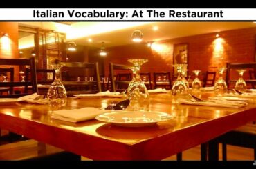 Italian Vocabulary: At the Restaurant
