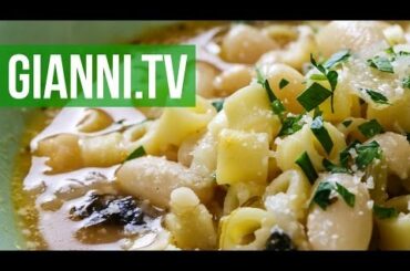 Pasta Fazool: Pasta e Fagioli, Italian Cooking Video - Gianni's North Beach