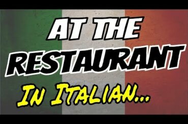 AT THE RESTAURANT... Vocab Phrases in Italian... Learn Italian Vocabulary