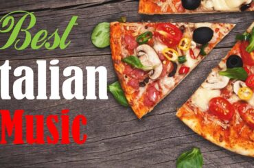 Happy Italian Music - Italian Dinner, Cafe Music, Folk Music from Italy