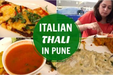 ITALIAN THALI | Pune Food - Darios