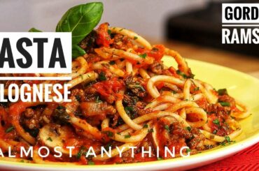 Unseen Pasta And Bolognese Recipes From Gordon Ramsay - Almost Anything