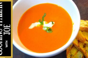 How to Make World's Best Tomato Soup Cooking Italian with Joe
