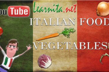 Italian food - Names of food in italian - Vegetables