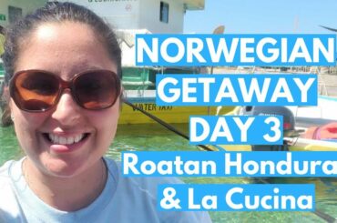 NORWEGIAN GETAWAY Day 3, Roatan Honduras, La Cucina Italian Restaurant
