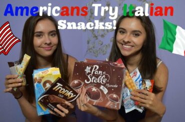 Americans Try Italian Snacks!