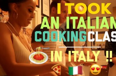 I TOOK AN ITALIAN COOKING CLASS - IN ITALY!