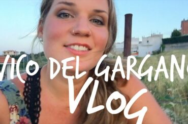 Vico del Gargano  Vlog || Mukanda Festival, italian food, beaches