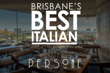 Welcome to Persone Brisbane's premier Italian Restaurant