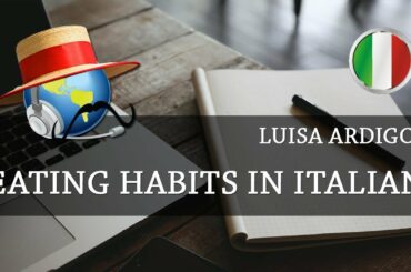 Learn Italian - Eating Habits in Italy