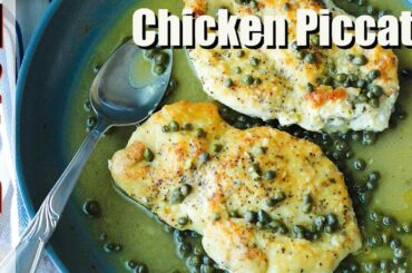 Italian Cuisine | CLASSIC CHICKEN PICCATA | How To Feed a Loon