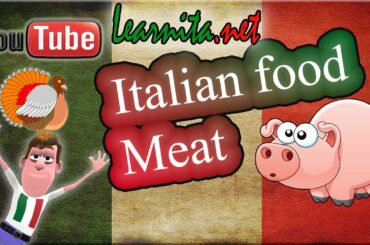 Italian food names -  Meat - Learn italian language