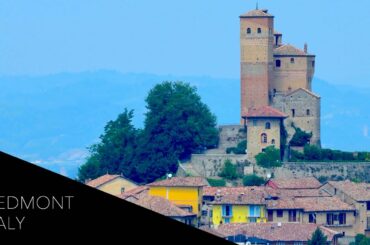Piedmont, Italy: The Wine Landscapes of The Langhe
