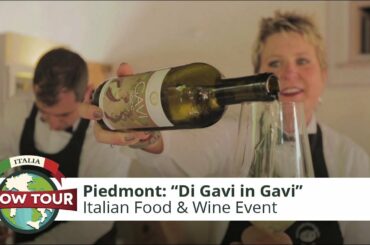 Italian Food & Wine: "Di Gavi in Gavi" Event | Italia Slow Tour