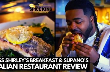 Miss Shirley's Breakfast & Supano's Italian Restaurant Review by Spice King Keith Lorren