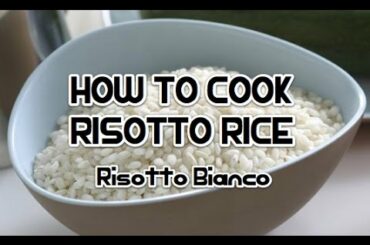 How to make Risotto Recipe - Italian Rice