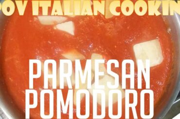 Parmesan Pomodoro - POV Italian Cooking Episode 113