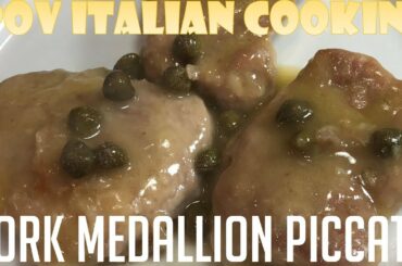 Pork Medallion Piccata - POV Italian Cooking Episode 110
