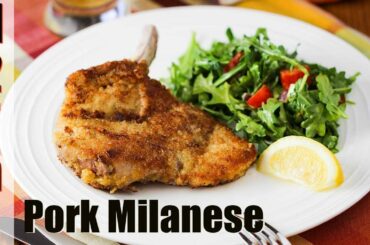 Italian Cuisine | CLASSIC PORK MILANESE | How To Feed a Loon