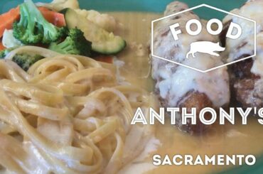 Authentic Italian Cuisine at Anthony's in Sacramento, California | FOOD VLOG