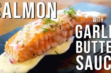 Salmon with Garlic Butter Sauce | SAM THE COOKING GUY