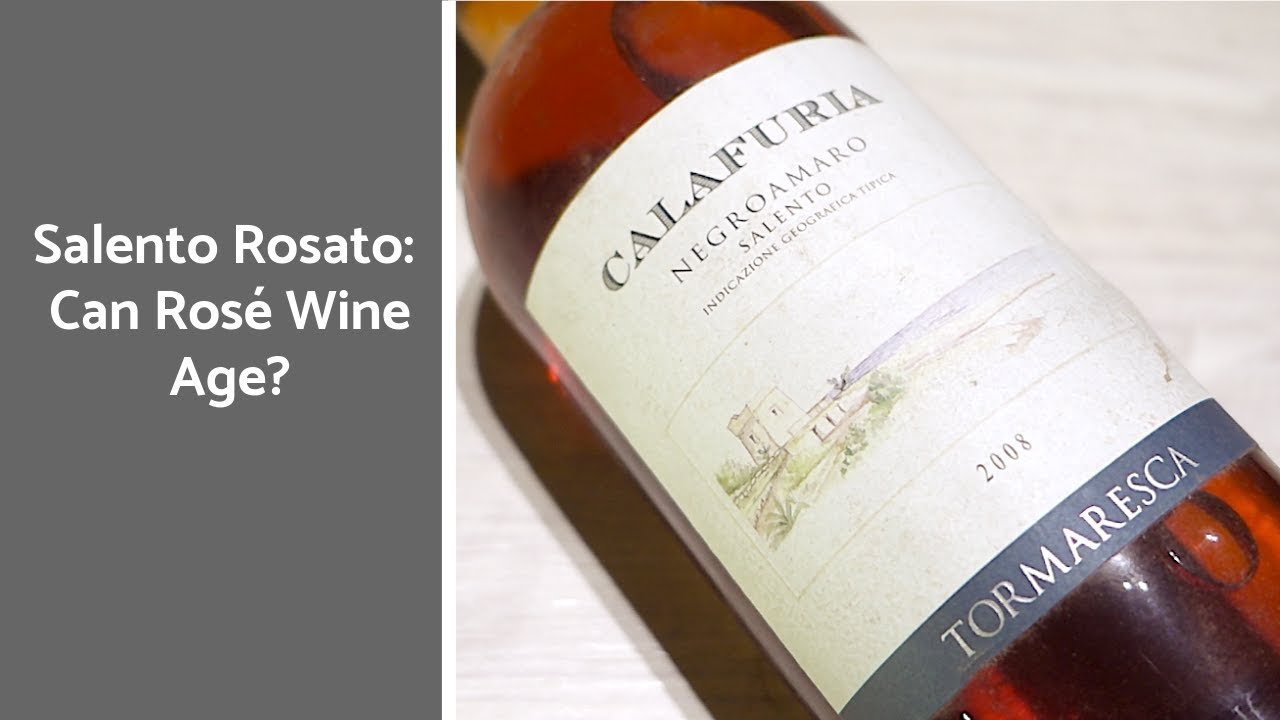 Salento Rosato: Can Rosé Wine Age? Salento Rosato: Can Rosé Wine Age?