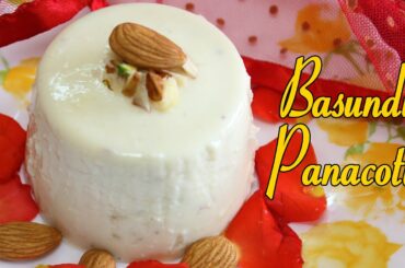 Basundi Panacotta | Indo Italian Recipes | Italian Dessert Recipes | Kanak's Kitchen