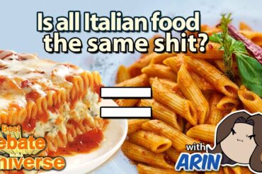 Is Italian food the same shit? Guest: Arin / Egoraptor from Game Grumps!