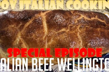 Italian Beef Wellington - POV Italian Cooking Special Episode