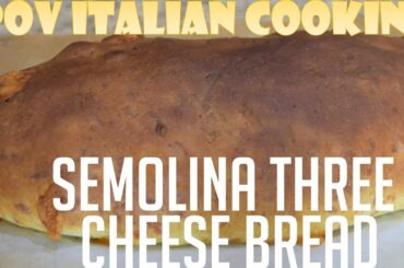 Semolina Three Cheese Bread: POV Italian Cooking Episode 86