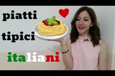 Cibo italiano: migliori piatti di ogni regione! Italian food comida italiana nourriture italien