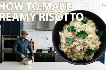 The Best Creamy Risotto Recipe