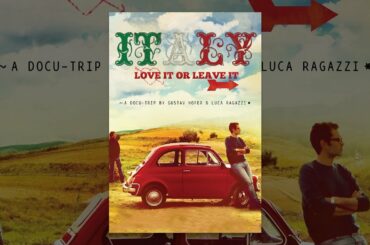 Italy: Love it or Leave it
