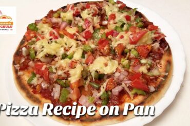 Pizza Recipe | Pizza without Oven | Homemade Delicious Pizza Recipe | How to make Pizza Recipe