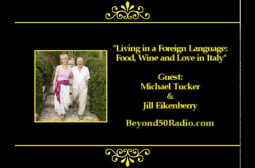 Living in a Foreign Language: Food, Wine & Love in Italy