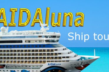 AIDAluna | Ship tour | AIDA Cruise Ship