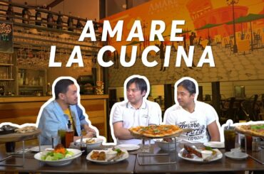 Worth Eat EP 6: Amare La Cucina