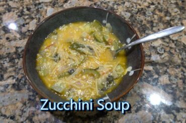 Italian Grandma Makes Zucchini Soup