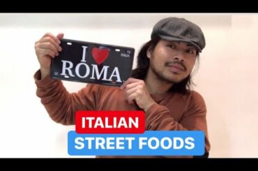 FOOD TRIPS IN ROME 🇮🇹 ITALIAN STREET FOODS #TRAVEL