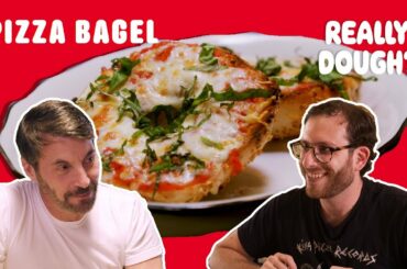 Pizza Bagel: The Most New York Food Ever? || Really Dough?