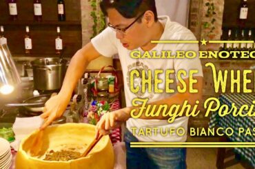 Galileo Enoteca Italian Wine Bar and Restaurant Manila - Must Try Cheese Wheel Pasta