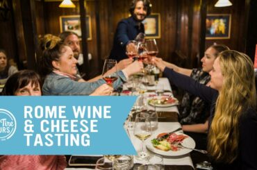 Rome Wine & Cheese Tasting