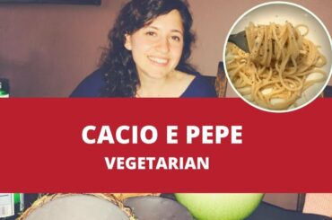 Cacio e Pepe | Italian Pasta Recipes | Italian Classic Recipes