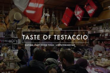 Eating Italy: Testaccio Food Tour, Rome