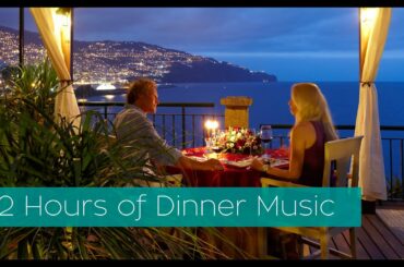 2 Hours of Wedding Dinner Music - Music For Hotel Lobby
