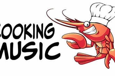 Happy Music for COOKING - Background Instrumental French, Italian, Mexican Mix