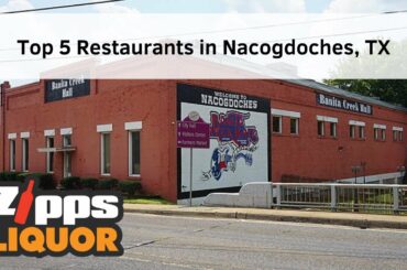 Top 5 Restaurants in Nacogdoches, TX