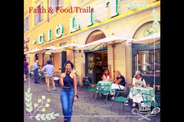 Faith & Food Trails: Rome, Italy