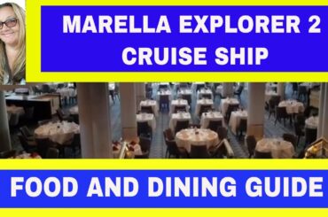 Marella Explorer 2 Cruise Ship - Food and Dining Guide